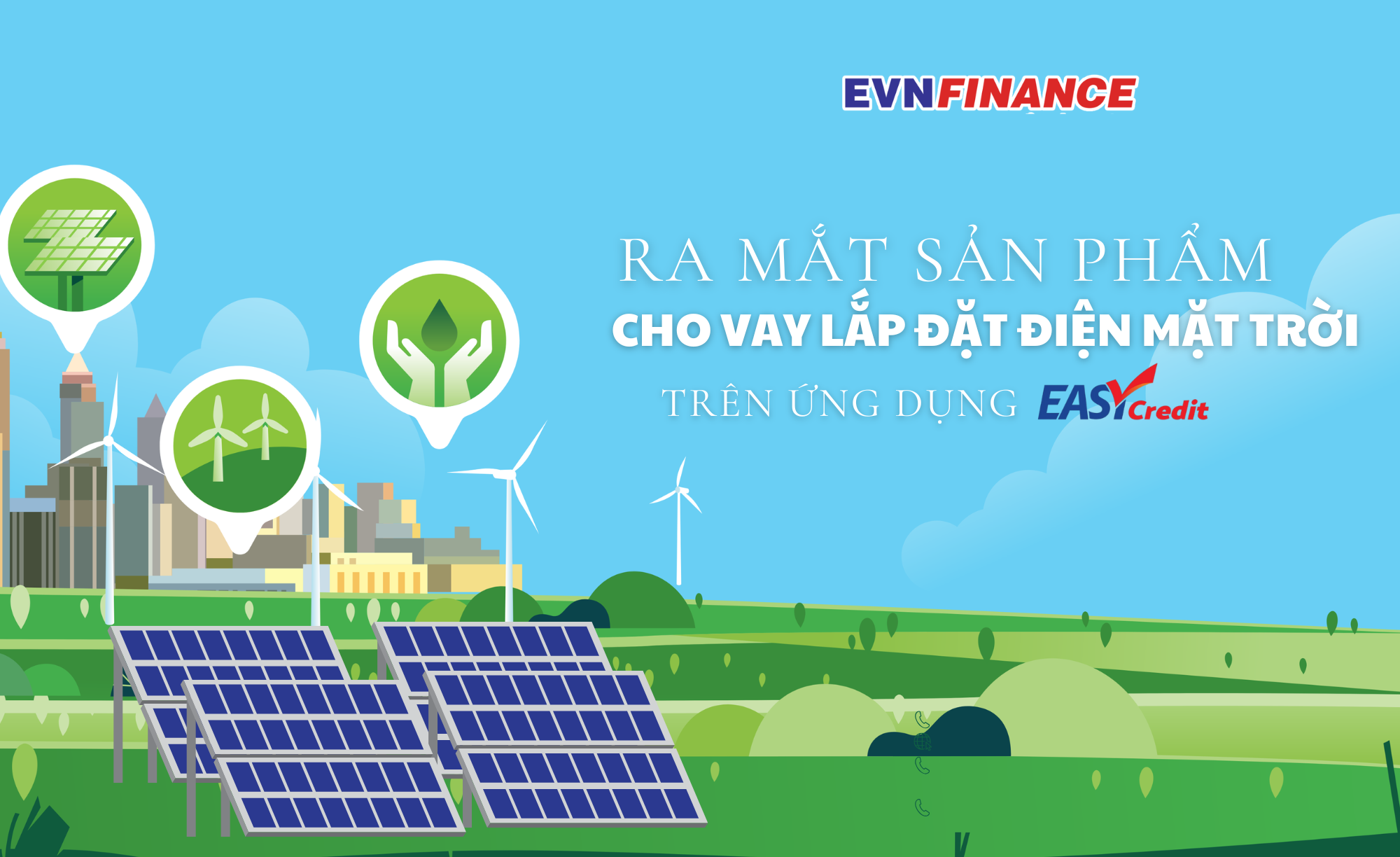 Easy Credit – Sản phẩm tài chính đột phá cho giải pháp vay lắp đặt Điện mặt trời trả góp