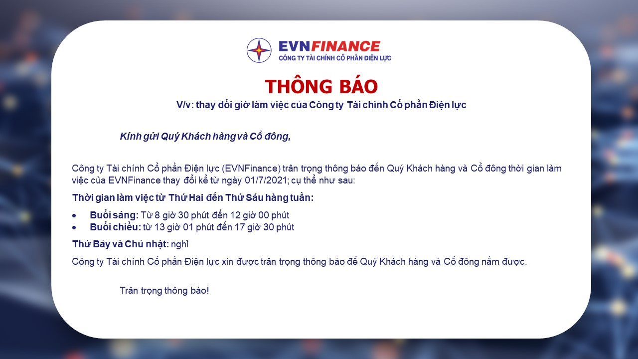 EVNFinance thông báo thay đổi giờ làm việc